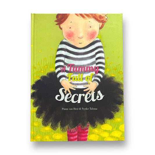 A Tummy Full of Secrets Hardback Book