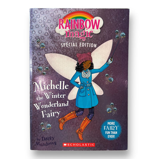 Rainbow Magic Special Edition: Michelle the Winter Wonderland Fairy Chapter Book