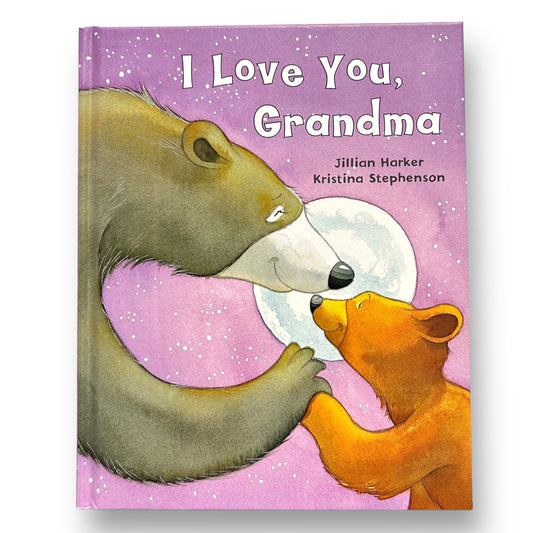 I Love You, Grandma Hardback Book