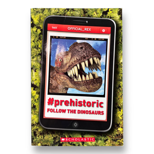 Prehistoric Follow the Dinosaurs Chapter Book
