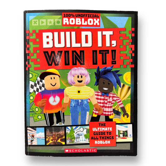 100% Unofficial Roblox Build It, Win It! Graphic Guidebook