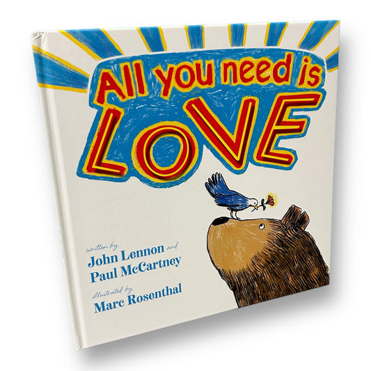 All You Need is Love Hardback Book